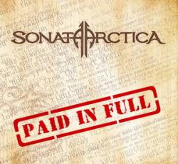 Sonata Arctica : Paid in Full
